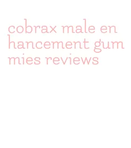 cobrax male enhancement gummies reviews