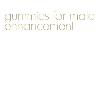 gummies for male enhancement