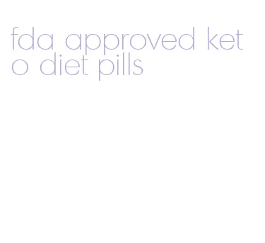 fda approved keto diet pills
