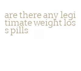 are there any legitimate weight loss pills