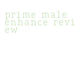prime male enhance review