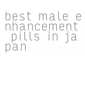 best male enhancement pills in japan