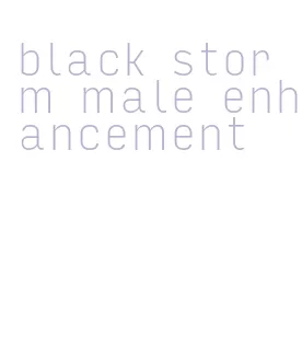 black storm male enhancement