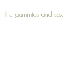 thc gummies and sex