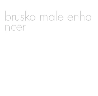 brusko male enhancer