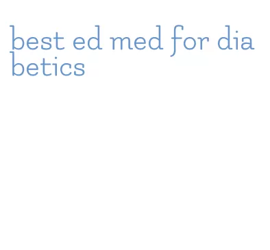 best ed med for diabetics