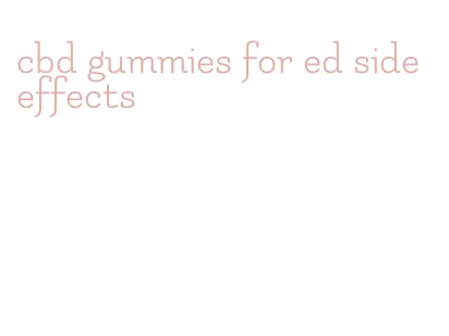 cbd gummies for ed side effects