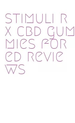 stimuli rx cbd gummies for ed reviews