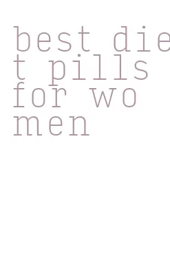 best diet pills for women