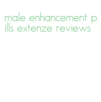 male enhancement pills extenze reviews