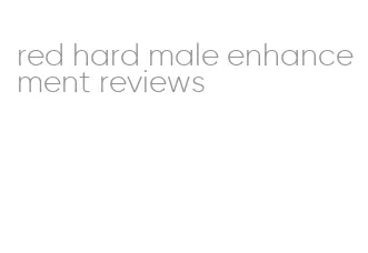 red hard male enhancement reviews