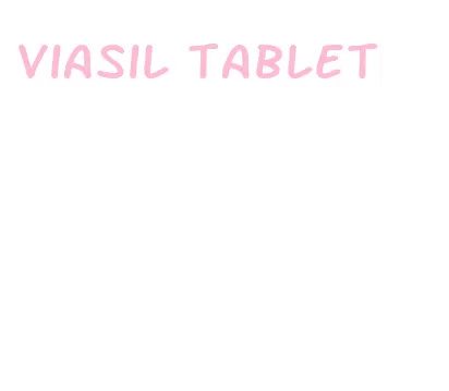 viasil tablet