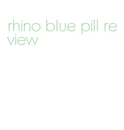 rhino blue pill review