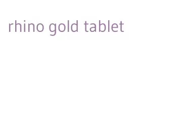 rhino gold tablet