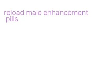 reload male enhancement pills