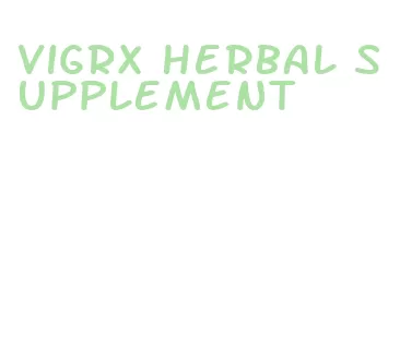 vigrx herbal supplement