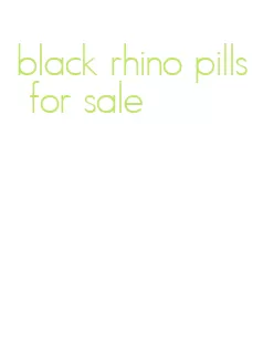 black rhino pills for sale