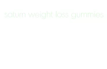 saturn weight loss gummies