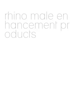 rhino male enhancement products