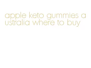 apple keto gummies australia where to buy