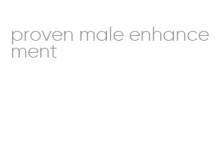 proven male enhancement