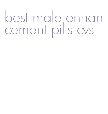 best male enhancement pills cvs