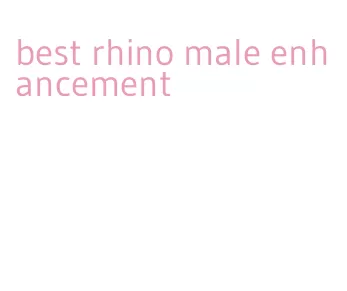 best rhino male enhancement