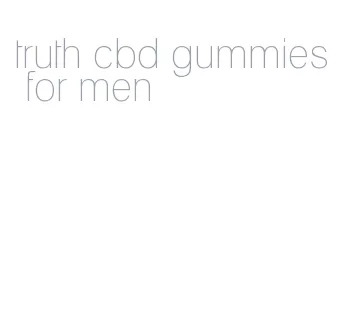 truth cbd gummies for men