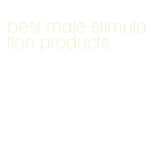 best male stimulation products