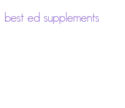 best ed supplements