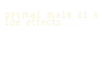 primal male xl side effects