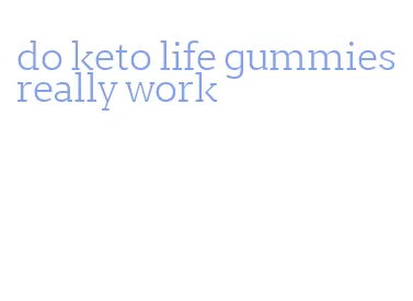 do keto life gummies really work
