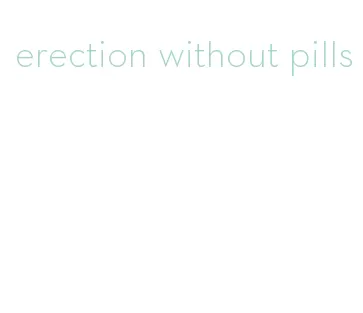 erection without pills