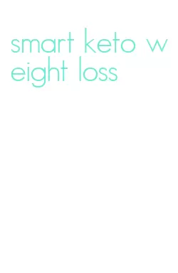 smart keto weight loss