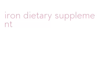 iron dietary supplement