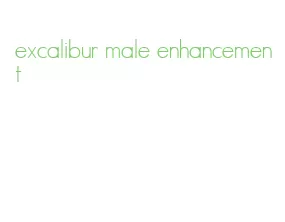 excalibur male enhancement