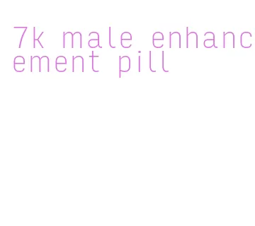 7k male enhancement pill