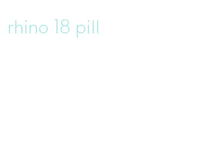 rhino 18 pill