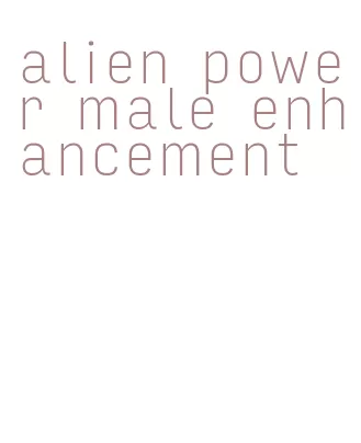 alien power male enhancement