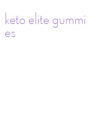 keto elite gummies