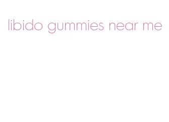 libido gummies near me