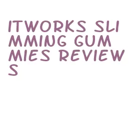 itworks slimming gummies reviews