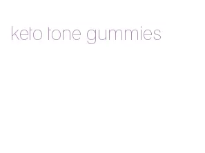 keto tone gummies