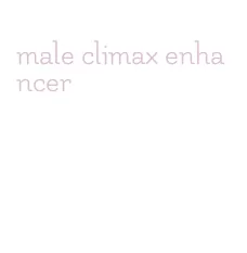 male climax enhancer