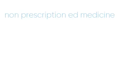 non prescription ed medicine