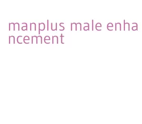 manplus male enhancement