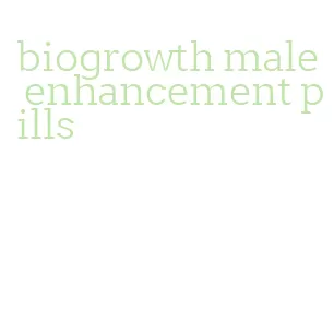 biogrowth male enhancement pills