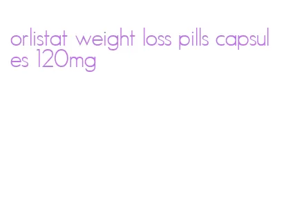 orlistat weight loss pills capsules 120mg