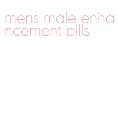 mens male enhancement pills