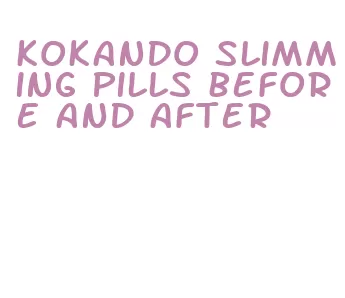 kokando slimming pills before and after